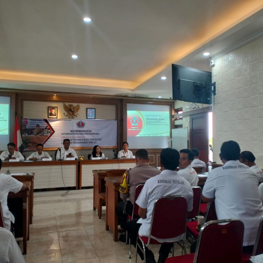 Musyawarah Perencanaan Pembangunan Desa dan Musyawarah Desa Kesiman Petilan
